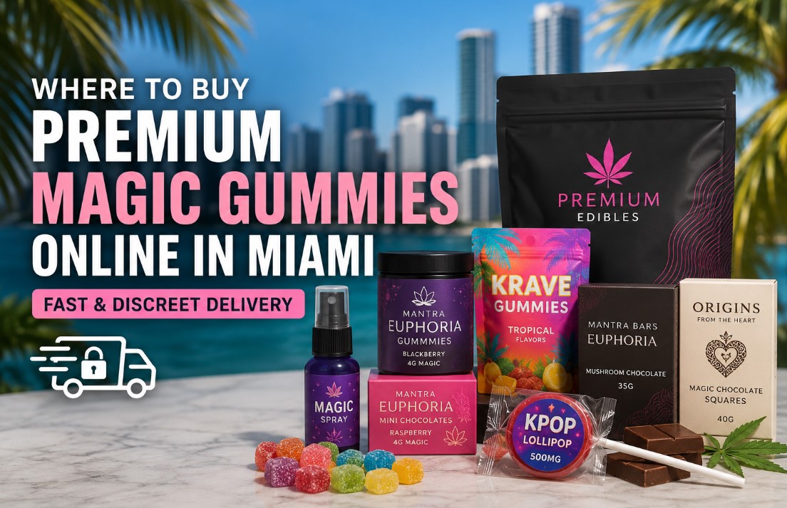 Where to Buy Premium Magic Gummies Online in Miami With Fast & Discreet Delivery