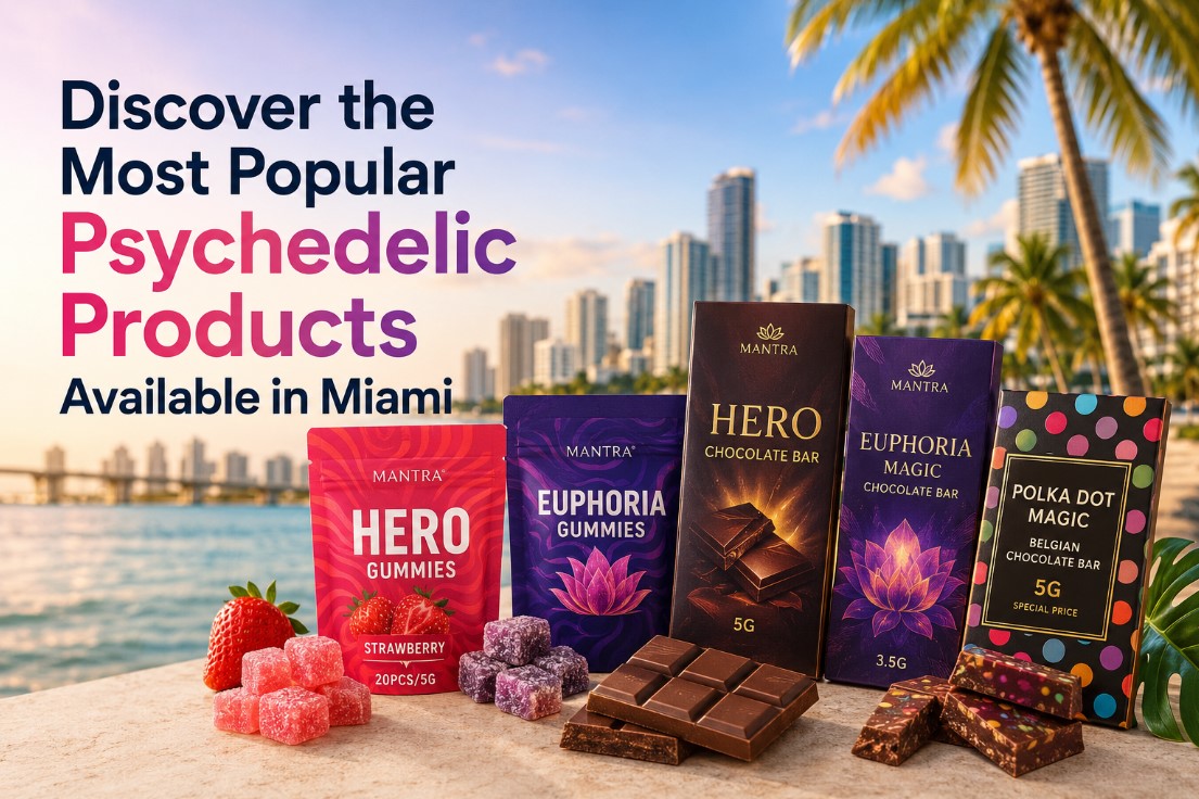 Discover the Most Popular Psychedelic Products Available in Miami